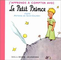 J'apprends a Compter Avec Le Petit Prince
