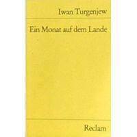 Ein Monat auf dem Lande. Kom&#246;die in f&#252;nf Akten
