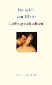 Liebesgeschichten. Mit einem Nachwort von Klaus Muller-Salger