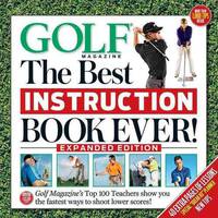 Golf the Best Instruction Book Ever! Expanded Edition
