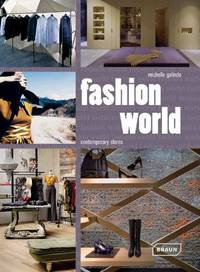 Fashion Worlds: Contemporary Retail Spaces