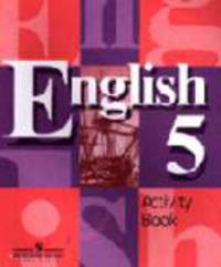 English 5 Student's Book. Английский язык: Учеб. для 5 кл. общеобразоват. учреждений. - 3-е изд.