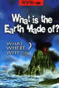 What is the Earth Made of? = Из чего сделана земля? Учебное пособие по английскому языку (Серия "WWW-series")