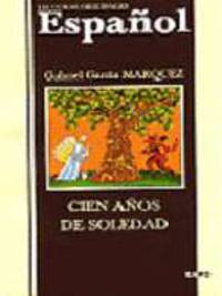 Сто лет одиночества. Книга для чтения на испанском языке (Серия "Lecturas originales") Espanol