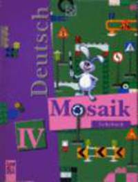 Deutsch. Немецкий язык: учебник нем. яз. "Мозаика" для IV кл. школ. с углуб. изучением нем. яз. - 4-е изд.