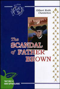 The Scandal of Father Brown / Позор отца Брауна. Детективные новеллы на английском языке