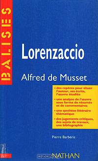 Lorenzaccio. Alfred de Musset