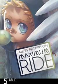 Maximum Ride: The Manga. Volume 5