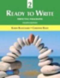 Ready to Write 2:Perfecting Paragraphs, 4Ed