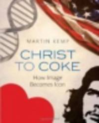 Christ to Coke. How Image Becomes Icon