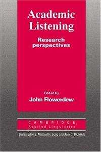 Academic Listening: Research Perspectives