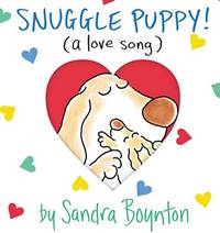 Snuggle Puppy!: A Little Love Song