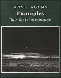 Examples: The Making of 40 Photographs