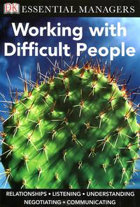 Working With Difficult People
