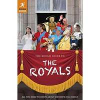 The Rough Guide to the Royals