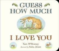 Guess How Much I Love You (board book)
