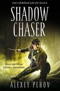 Shadow Chaser (Chronicles of Siala)