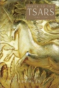 Gifts to the Tsars 1500-1700