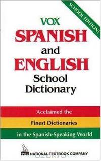 Vox Spanish And English School Dictionary
