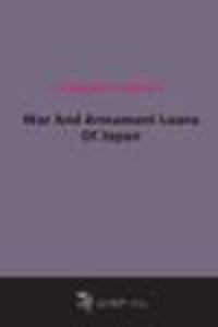 War And Armament Loans Of Japan