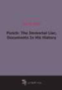 Punch: The Immortal Liar, Documents In His History