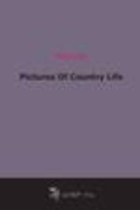 Pictures Of Country Life (1866)