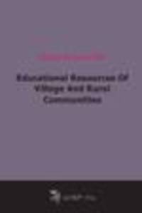 Educational Resources Of Village And Rural Communities (1913)