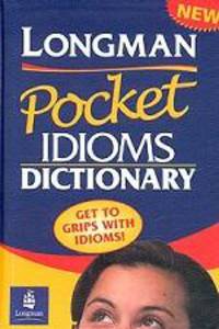 Longman Pocket Idioms Dictionary
