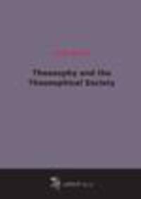 Theosophy and the Theosophical Society