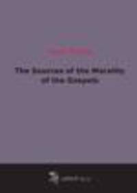The Sources of the Morality of the Gospels