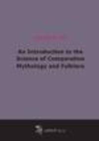 An Introduction to the Science of Comparative Mythology and Folklore