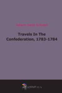 Travels In The Confederation, 1783-1784