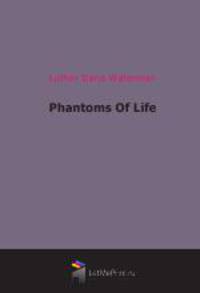 Phantoms Of Life (1883)