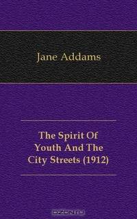 The Spirit Of Youth And The City Streets (1912)