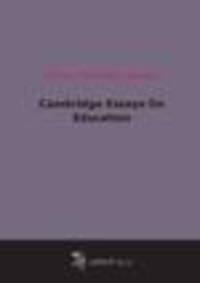 Cambridge Essays On Education (1918)