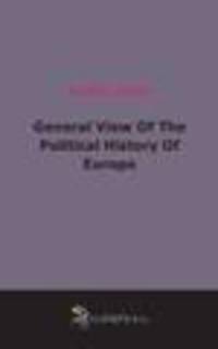 General View Of The Political History Of Europe (1891)