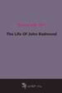 The Life Of John Redmond (1919)