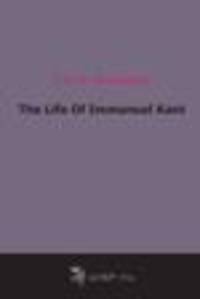 The Life Of Immanuel Kant (1882)