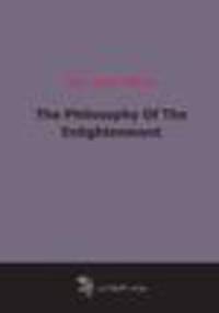 The Philosophy Of The Enlightenment (1910)