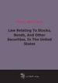 Law Relating To Stocks, Bonds, And Other Securities, In The United States (1880)