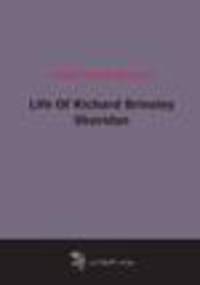 Life Of Richard Brinsley Sheridan (1890)