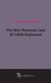 The War Revenue Law Of 1898 Explained (1898)