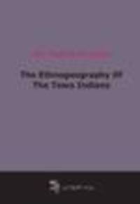 The Ethnogeography Of The Tewa Indians (1916)