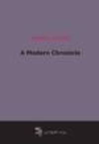 A Modern Chronicle