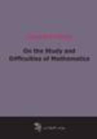 On the Study and Difficulties of Mathematics
