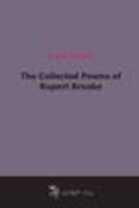 The Collected Poems of Rupert Brooke