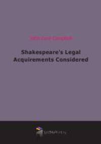 Shakespeare`s Legal Acquirements Considered