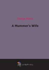A Mummer`s Wife
