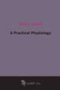 A Practical Physiology