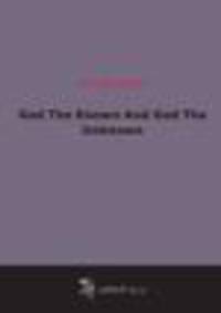 God The Known And God The Unknown